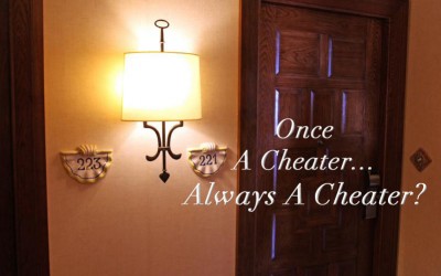 “Once A Cheater, Always A Cheater?”