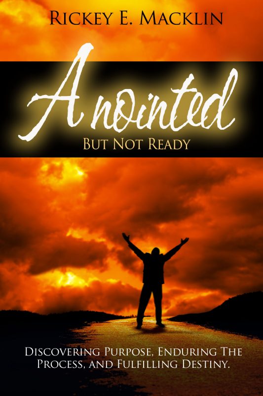 Anointed But Not Ready