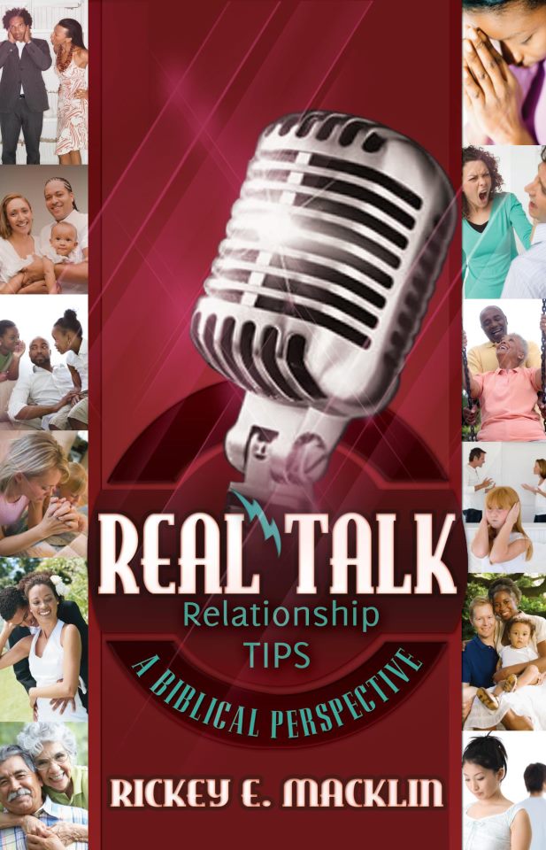Real Talk Relationship Tips: A Biblical Perspective