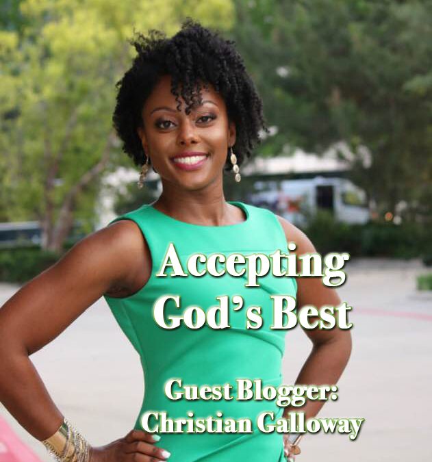Accepting God’s Best